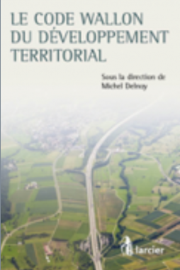 Le Code wallon du développement territorial